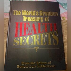 The World's Greatest Treasury of Health Secrets. Hardcover.
